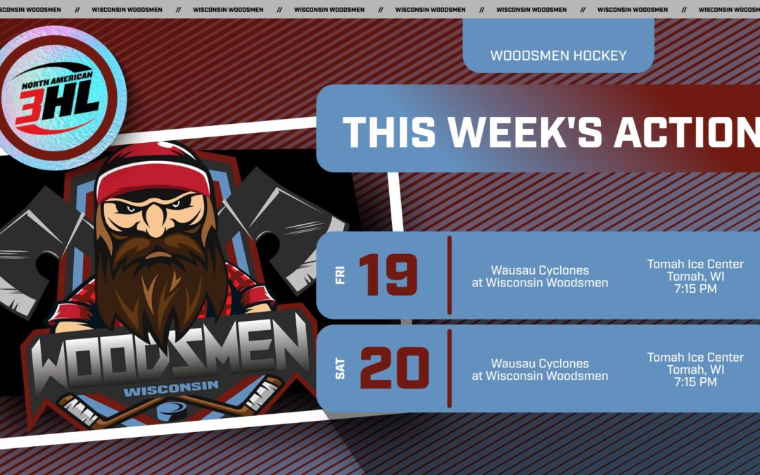 MIDWEEK PREVIEW: WOODSMEN vs. CYCLONES